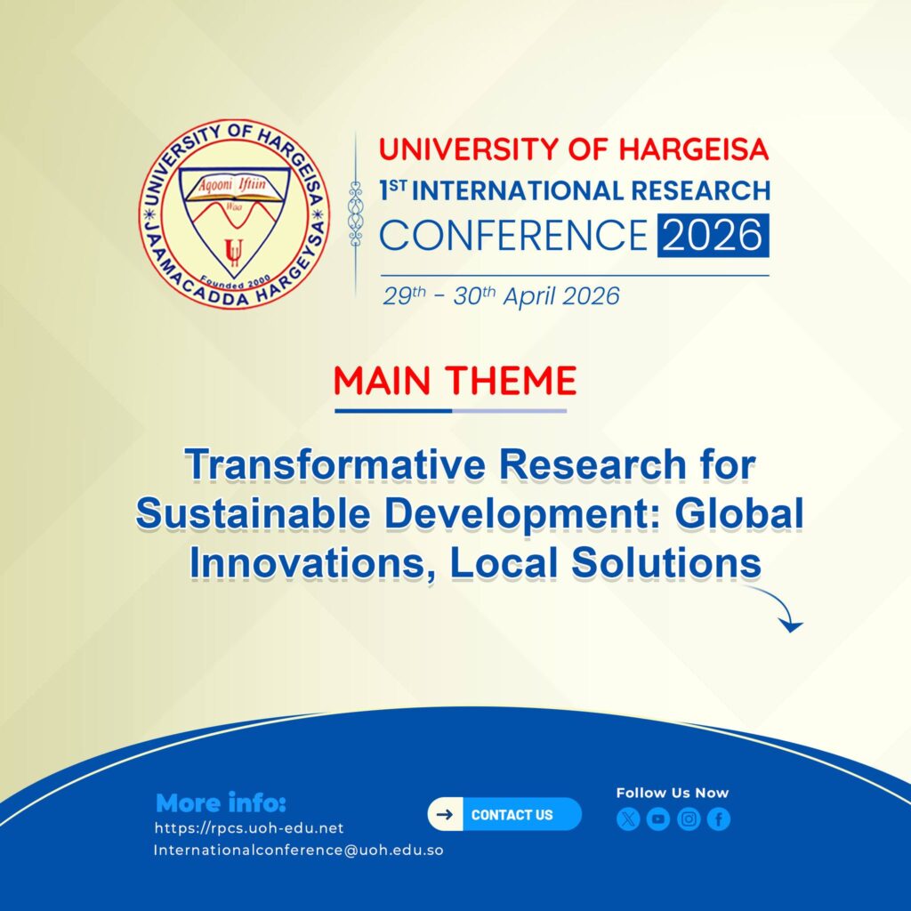 𝗖𝗮𝗹𝗹 𝗳𝗼𝗿 𝗣𝗮𝗽𝗲𝗿𝘀 – 𝗨𝗻𝗶𝘃𝗲𝗿𝘀𝗶𝘁𝘆 𝗼𝗳 𝗛𝗮𝗿𝗴𝗲𝗶𝘀𝗮 𝟭𝘀𝘁 𝗜𝗻𝘁𝗲𝗿𝗻𝗮𝘁𝗶𝗼𝗻𝗮𝗹 𝗥𝗲𝘀𝗲𝗮𝗿𝗰𝗵 𝗖𝗼𝗻𝗳𝗲𝗿𝗲𝗻𝗰𝗲 𝟮𝟬𝟮𝟲